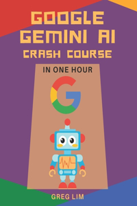 Google Gemini AI Crash Course in One Hour