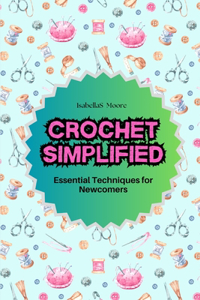 Crochet Simplified