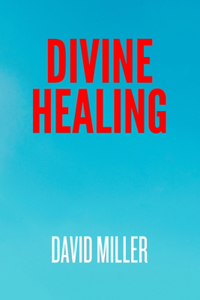 Divine Healing