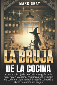 La Bruja de la Cocina