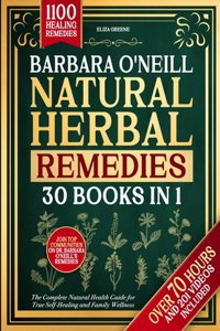 Barbara O'Neill Natural Herbal Remedies