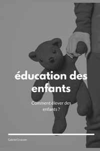 éducation des enfants