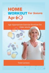Home Workout For Seniors Age 60+