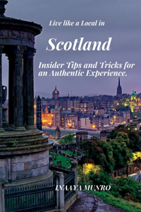 Live Like a Local in Scotland