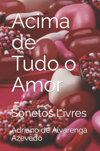 Acima de Tudo o Amor