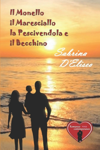 Il Monello, il Maresciallo, la Pescivendola e il Becchino