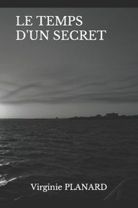 Temps d'Un Secret