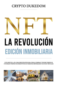 NFT La revolución - Edición inmobiliaria