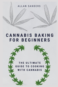 Cannabis Baking Guide
