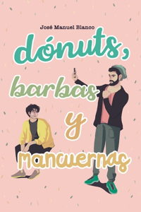 Dónuts, barbas y mancuernas