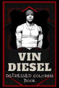 Vin Diesel Distressed Coloring Book