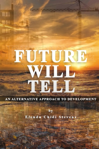 Future Will Tell