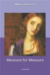 Measure for Measure