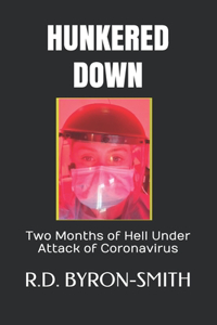 Hunkered Down