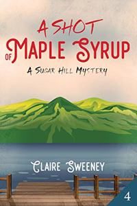 Shot of Maple Syrup