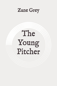The Young Pitcher