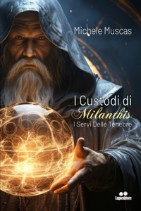 I Custodi Di Milanthis