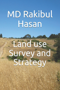 Land use Survey and Strategy