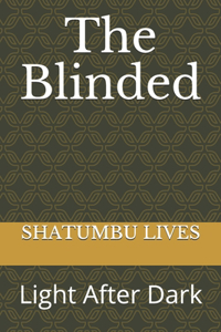 The Blinded
