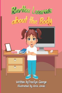 Bertha Learns About the Body