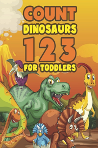 Count Dinosaurs 1 2 3 For Toddlers