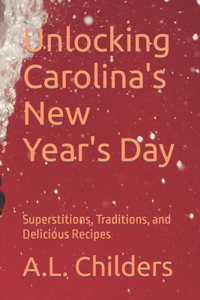 Unlocking Carolina's New Year's Day