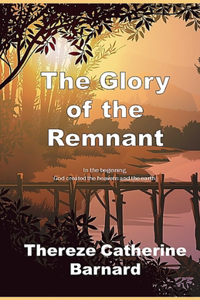 Glory of the Remnant