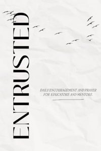 Entrusted