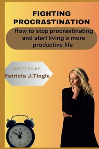 Fighting Procrastination