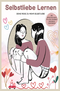 Selbstliebe Lernen