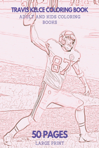 Travis Kelce Coloring Book