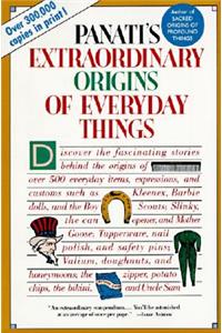 Extraordinary Origins of Everyday Things