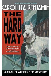 The Hard Way