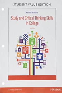 Study & Critical Thinking Skills in College, Student Value Edition Plus Mylab Student Success--Access Card Package