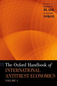 The Oxford Handbook of International Antitrust Economics, Volume 1