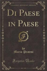 Di Paese in Paese (Classic Reprint)