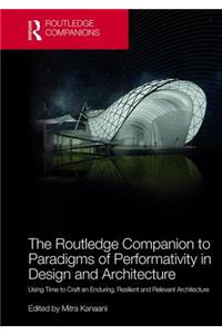 The Routledge Companion to Paradigms of Performativity in Design and Architecture