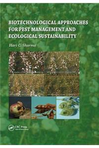 Biotechnological Approaches for Pest Management and Ecological Sustainability