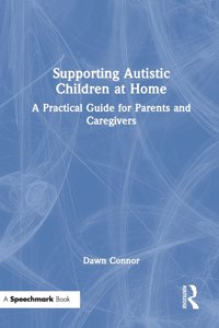 Supporting Autistic Children at Home