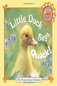 Little Duck Says Quack! [With Quack Sound]