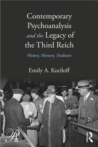 Contemporary Psychoanalysis and the Legacy of the Third Reich