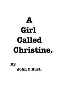 A Girl Called Christine.