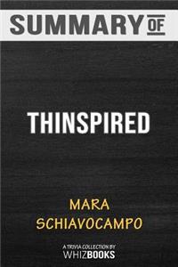Summary of Thinspired