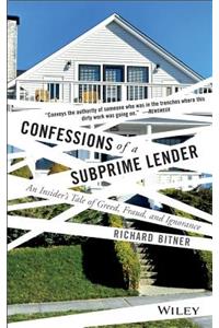 Confessions of a Subprime Lender