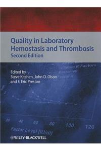 Quality in Laboratory Hemostasis and Thrombosis