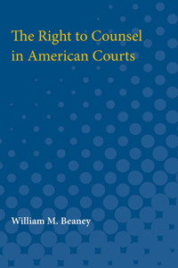 Right to Counsel in American Courts