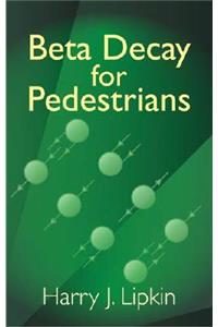 Beta Decay for Pedestrians