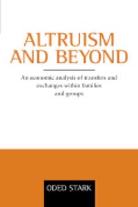 Altruism and Beyond