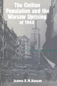 Civilian Population and the Warsaw Uprising of 1944
