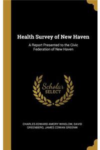 Health Survey of New Haven